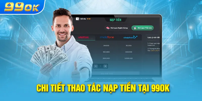 Chi tiết thao tác nạp tiền tại 99ok